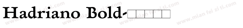 Hadriano Bold字体转换